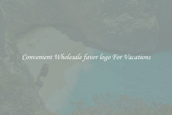 Convenient Wholesale favor logo For Vacations