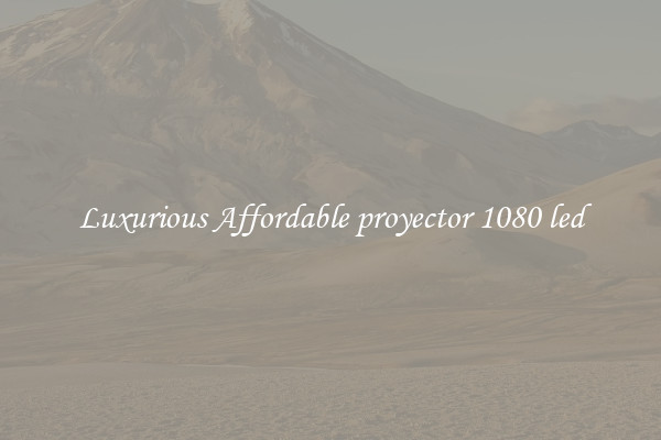 Luxurious Affordable proyector 1080 led